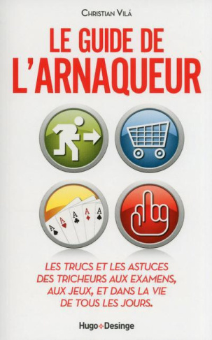 vila-christian-le-guide-de-l-arnaqueur_0