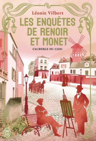 vilbert-leonie-les-enquetes-de-renoir-et-monet-l-auberge-du-clou_0