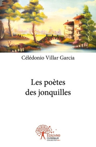 villar-garcia-celedonio-les-poetes-des-jonquilles_0