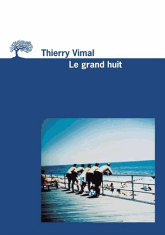 vimal-thierry-le-grand-huit_0