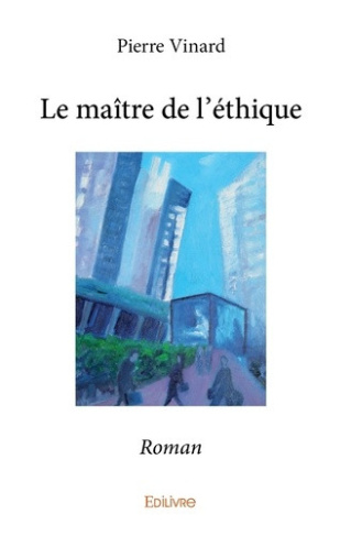 vinard-pierre-le-maitre-de-l-ethique-roman_0