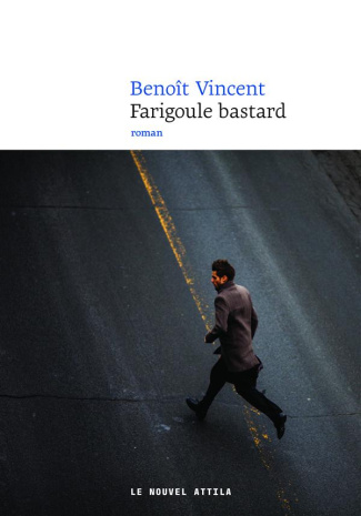 vincent-benoit-farigoule-bastard_0