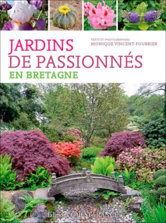 vincent-fourrier-monique-3b-dehaene-christian-jardins-de-passionnes-en-bretagne-des-lieux-pour-se-balader-s-emerveiller-apprendre-discuter-co_0