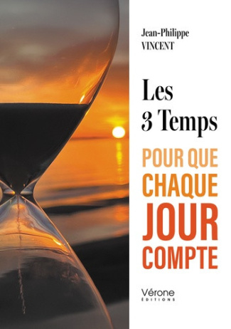 vincent-jean-philippe-les-3-temps-pour-que-chaque-jour-compte_0