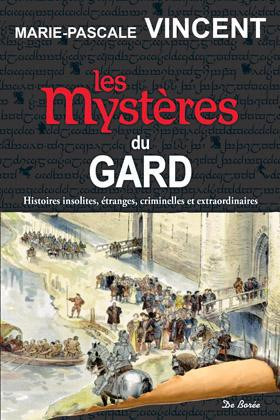 vincent-marie-pascale-les-mysteres-du-gard_0