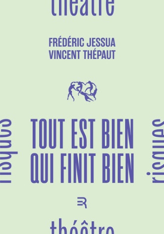 vincent-thepaut-tout-est-bien-qui-finit-bien_0