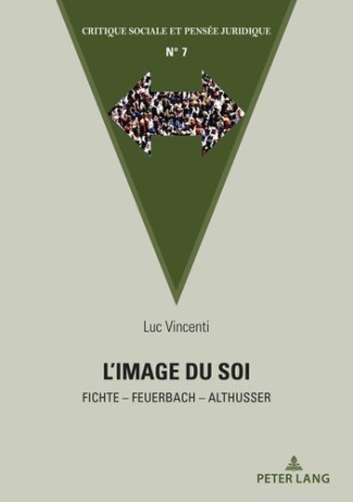 vincenti-luc-3b-stasiak-ewa-3b-maesschalck-marc-l-image-du-soi-fichte-feuerbach-althusser_0