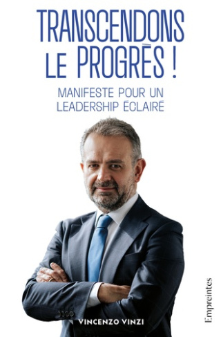 vinzi-vincenzo-transcendons-le-progres-manifeste-pour-un-leadership-eclaire_0