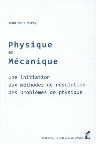 virey-jean-marc-physique-et-mecanique-une-initiation-aux-methodes-de-resolution-des-problemes-physiques_0