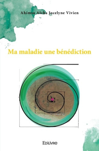 vivien-jocelyne-ma-maladie-une-benediction_0