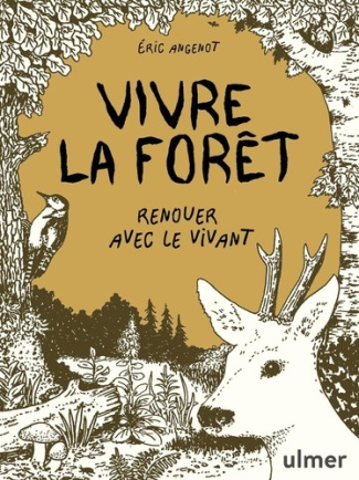 vivre-la-foret-renouer-avec-le-vivant_0