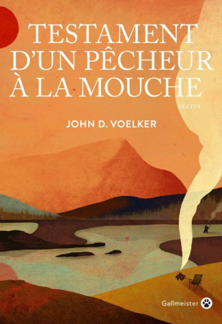 voelker-john-d-3b-wolff-glenn-3b-mailhos-jacques-testament-d-un-pecheur-a-la-mouche_0