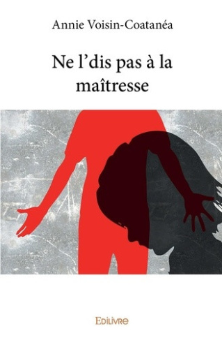 voisin-coatanea-annie-ne-l-dis-pas-a-la-maitresse_0