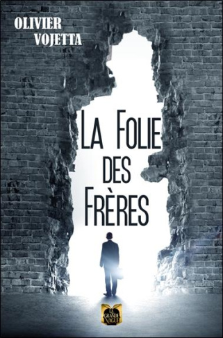 vojetta-olivier-la-folie-des-freres_0