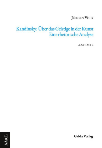 volk-jurgen-kandinsky-uber-das-geistige-in-der-kunst-eine-rhetorische-analyse_0