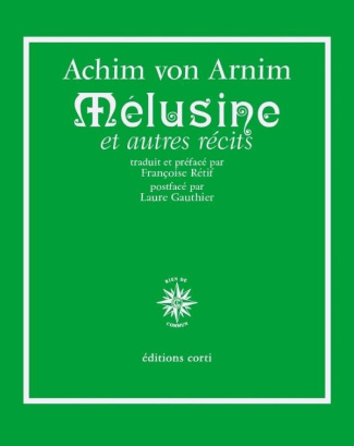 von-arnim-ludwig-achim-retif-francoise-gauthie-melusine-et-autres-recits_0