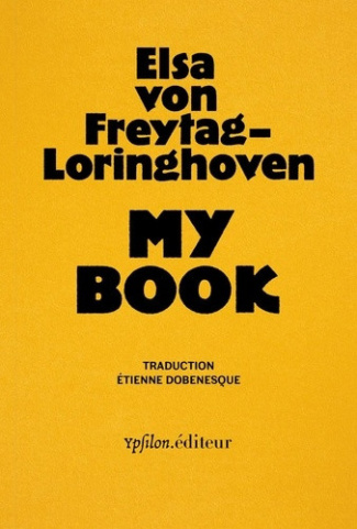 von-freytag-loringhoven-elsa-dobenesque-etienne-my-book_0