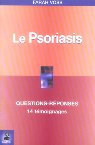 voss-farah-le-psoriasis-questions-reponses-14-temoignages-fiche-pratique_0