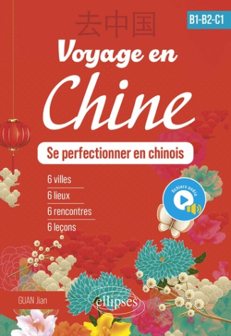 voyage-en-chine-b1-b2-c1-se-perfectionner-en-chinois-avec-fichiers-audio_0