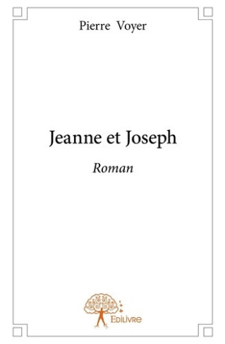 voyer-pierre-jeanne-et-joseph_0