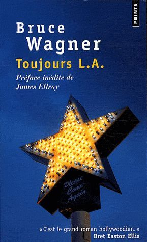 wagner-bruce-3b-pointeau-fabrice-3b-ellroy-james-toujours-l-a_0