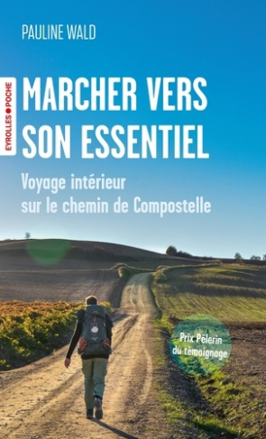 wald-pauline-marcher-vers-son-essentiel-voyage-interieur-sur-le-chemin-de-compostelle_0