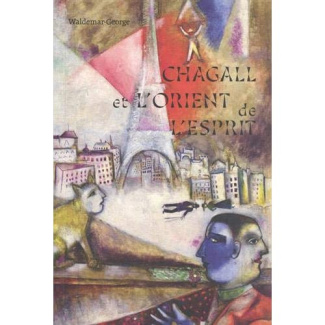 waldemar-george-chagall-et-l-orient-de-l-esprit_0