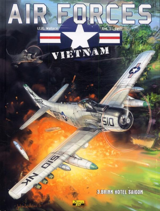 wallace-j-l-cash-air-force-vietnam-tome-3-brink-hotel-saigon_0