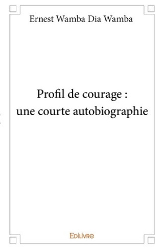 wamba-dia-wamba-ernest-profil-de-courage-une-courte-autobiographie_0