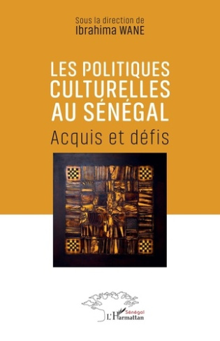 wane-ibrahima-les-politiques-culturelles-au-senegal-acquis-et-defis_0