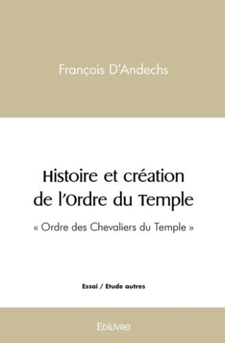 watt-sam-histoire-et-creation-de-l-ordre-du-temple-ordre-des-chevaliers-du-temple_0