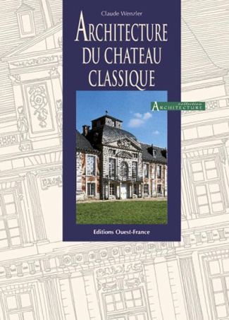 wenzler-claude-architecture-du-chateau-classique_0