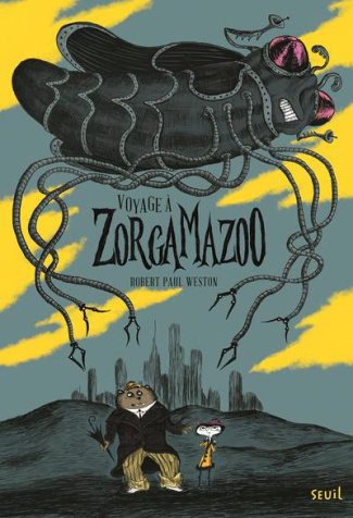 weston-robert-paul-3b-elland-goldsmith-rosalind-voyage-a-zorgamazoo_0