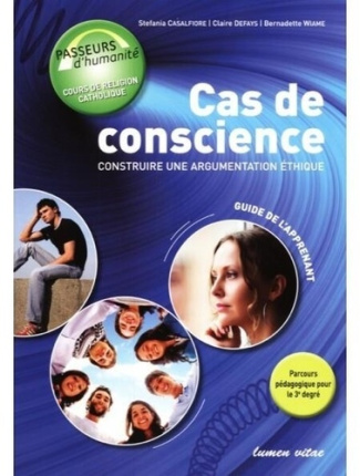 wiame-bernadette-cas-de-conscience-construire-une-argumentation-ethique-apprenant_0