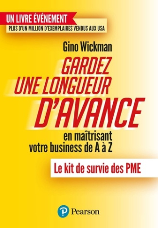 wickman-gino-3b-coyer-nicolas-gardez-une-longueur-d-avance-en-maitrisant-votre-business-de-a-a-z-le-kit-de-survie-des-pme_0