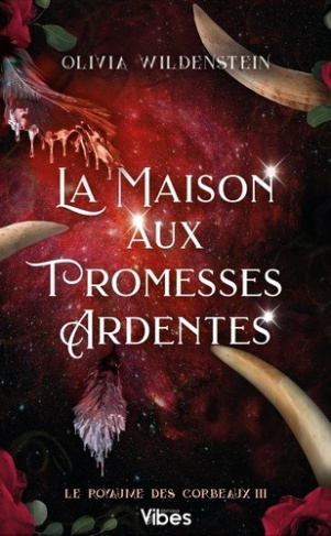 wildenstein-olivia-le-royaume-des-corbeaux-t3-la-maison-aux-promesses-ardentes_0