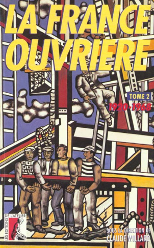 willard-claude-la-france-ouvriere-tome-2-histoire-de-la-classe-ouvriere-et-du-mouvement-ouvrier-francais_0