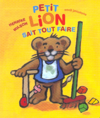 wilson-henrike-petit-lion-sait-tout-faire_0