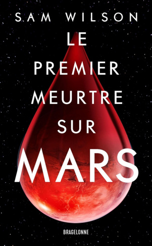wilson-sam-savic-nenad-le-premier-meurtre-sur-mars_0