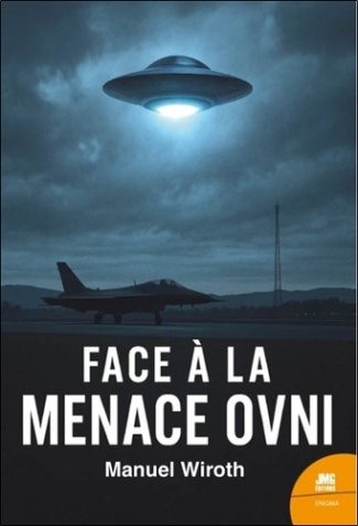 wiroth-manuel-face-a-la-menace-ovni_0