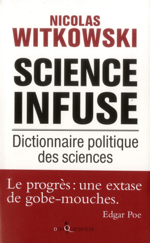 witkowski-nicolas-science-infuse-dictionnaire-politique-des-sciences_0