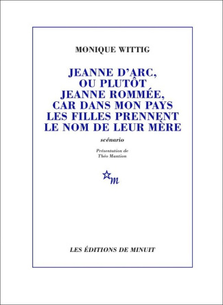 wittig-monique-jeanne-d-arc-ou-plutot-jeanne-romme_0