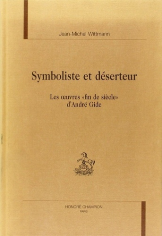 wittmann-jean-michel-symboliste-et-deserteur-les-oeuvres-fin-de-siecle-d-andre-gide_0