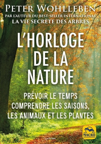wohlleben-peter-l-horloge-de-la-nature-prevoir-le-temps-comprendre-les-saisons-les-animaux-et-les-plantes_0