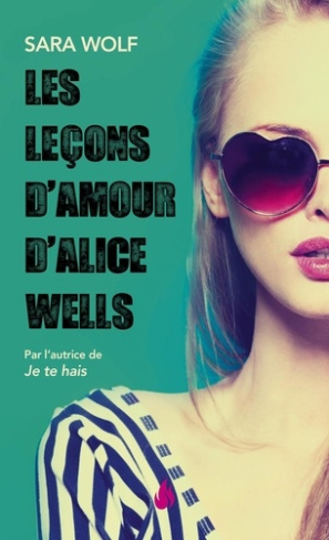 wolf-sara-les-lecons-d-amour-d-alice-wells_0
