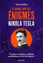 wolfrik-galland-richard-3b-farcot-matthieu-le-grand-livre-des-enigmes-nikola-tesla-100-enigmes-de-physique-challenges-mathematiques-et-casse_0