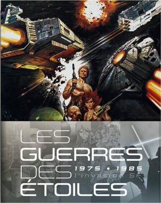 wybon-jerome-les-guerres-des-etoiles-1975-1985-l-invasion-sf_0