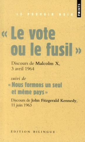 x-malcolm-3b-kennedy-john-le-vote-ou-le-fusil-suivi-de-nous-formons-un-seul-et-meme-pays-edition-bilingue-francais-anglais_0