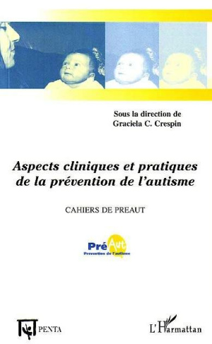 xxx-cahiers-de-preaut-n-1-aspects-cliniques-et-pratiques-de-la-prevention-de-l-autisme_0