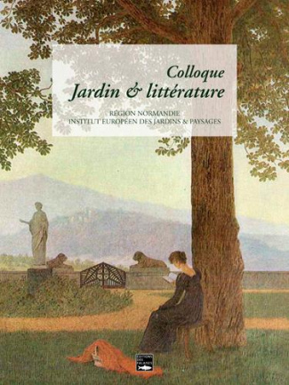 xxx-colloque-jardin-litterature-region-normandie-institut-europeen-des-jardins-paysages_0
